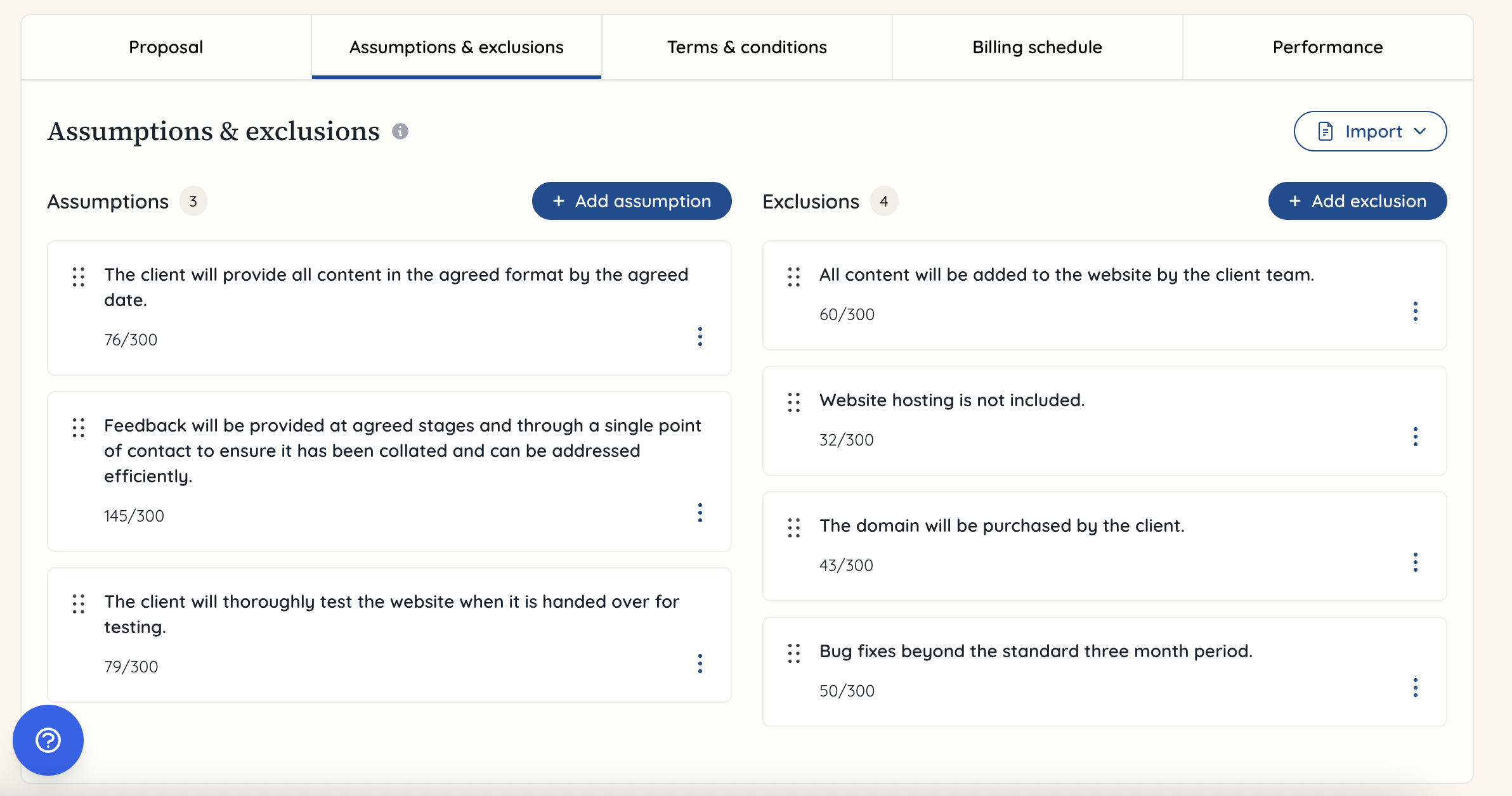 See the template for assumptions and exclusions in place in a proposal